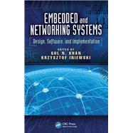 Embedded and Networking Systems: Design, Software, and Implementation 9781138074057