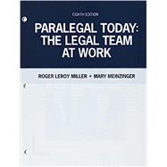Paralegal Today: The Legal Team at Work, Loose-leaf Version 9780357454060
