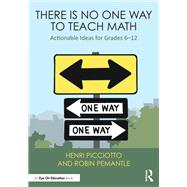 There Is No One Way to Teach Math 9781032754062
