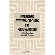 Embedded Systems Circuits and Programming 9781138074064