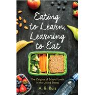 Eating to Learn, Learning to Eat 9780813584072