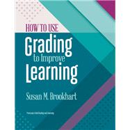 How to Use Grading to Improve Learning 9781416624073