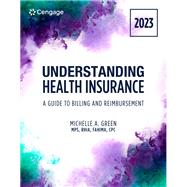 Student Workbook for Green's Understanding Health Insurance: A Guide to Billing and Reimbursement - 2023 9780357764077