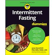 Intermittent Fasting For Dummies 9781119724094