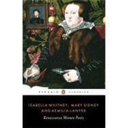 Renaissance Women Poets : Isabella Whitney, Mary Sidney and Aemilia Lanyer 9780140424096