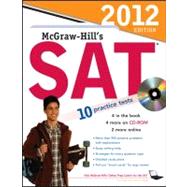 McGraw-Hill's SAT with CD-ROM, 2012 Edition 9780071764100
