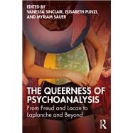 The Queerness of Psychoanalysis 9781032624105