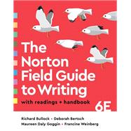 The Norton Field Guide to Writing with Readings and Handbook 9780393884111
