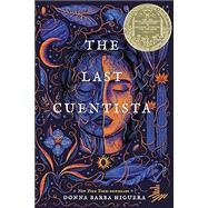 The Last Cuentista Newbery Medal Winner 9781646144129