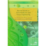 Recent Trends in Nanomedicine and Tissue Engineering 9788770044134