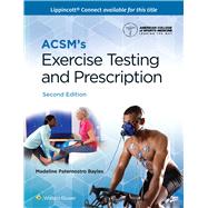 ACSM's Exercise Testing and Prescription 2e Lippincott Connect Standalone Digital Access Card 9781975214135
