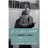 C. S. Lewis's List The Ten Books That Influenced Him Most 9781628924138