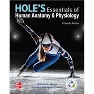Loose Leaf for Hole's Essentials of Human Anatomy & Physiology 9781266134166