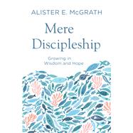 Mere Discipleship 9780801094224
