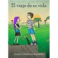 El viaje de su vida 9781603724227