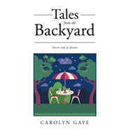 Tales from the Backyard 9781665764247