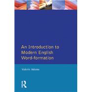 An Introduction to Modern English Word-Formation 9781315504254