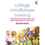 College Mindfulness Training 9781138584259