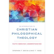 An Introduction to Christian Philosophical Theology Video Lectures 9780310114260