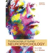 Loose-leaf Version for Fundamentals of Human Neuropsychology 9781319364267