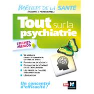 Tout sur la psychiatrie - Infirmier -IFSI - DEI - Révision 9782216154289