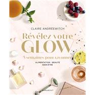 Révélez votre glow 9782501144292