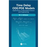 Time Delay ODE/PDE Models 9781032654324