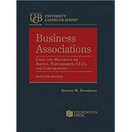 Bainbridge's Business Associations, Cases and Materials on Agency, Partnerships, LLCs, and Corporations 9781685614324