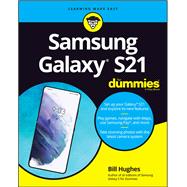 Samsung Galaxy S21 For Dummies 9781119814351