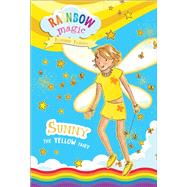 Rainbow Magic Rainbow Fairies Book #3: Sunny the Yellow Fairy 9781667204369