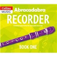 Abracadabra Recorder Book 1 (Pupil's Book) 23 Graded Songs and Tunes 9781408194379