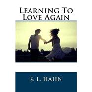 Learning to Love Again 9781523774388