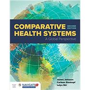 Comparative Health Systems A Global Perspective 9781284264401