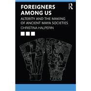 Foreigners Among Us 9781000904406