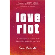 Love Riot 9780801094408