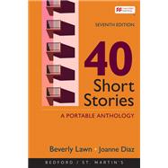40 Short Stories: A Portable Anthology 9781319474409