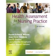 Health Assessment for Nursing Practice 9780443124433
