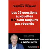 Les 33 questions auxquelles ils n'ont toujours pas répondu 9782226474438