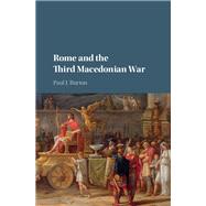Rome and the Third Macedonian War 9781107104440
