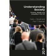 Inequality, Wealth and Poverty in the UK: Understanding Society 9781138894440