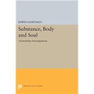 Substance, Body and Soul 9780691614441
