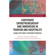 Corporate Entrepreneurship and Innovation in Tourism and Hospitality 9781003454465