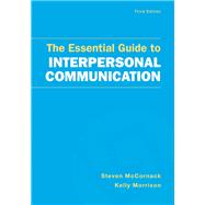 The Essential Guide to Interpersonal Communication 9781319294489