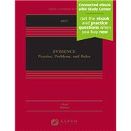 Evidence: Practice, Problems, and Rules 9781543824490