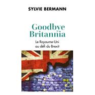 Goodbye Britannia 9782234084490