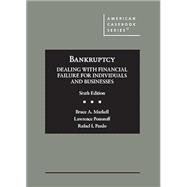 Markell, Ponoroff, and Pardo's Bankruptcy: Dealing with Financial Failure for Individuals and Businesses 9781685614492