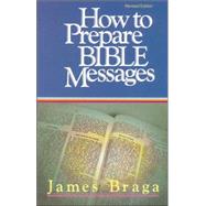 How To Prepare Bible Messages 9781590524510