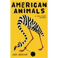 American Animals 9781684424511