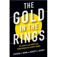 The Gold in the Rings 9780252084522