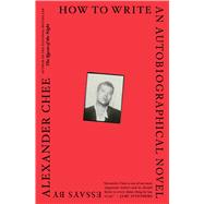 How to Write an Autobiographical Novel 9781328764522